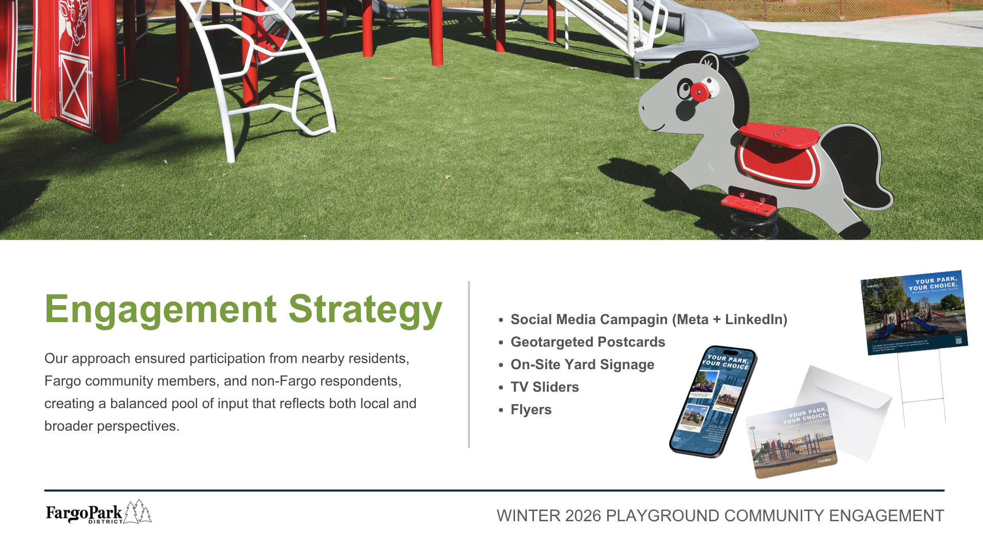 Slide titled “Engagement Strategy” describing outreach methods used to gather input, including social media, geotargeted postcards, on-site yard signage, TV sliders, and flyers. Decorative images show sample outreach materials.